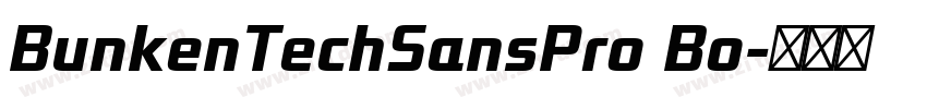 BunkenTechSansPro Bo字体转换